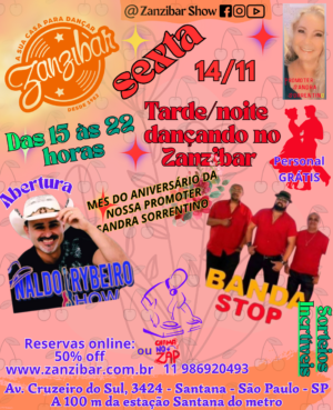 14/11 – Tarde/Noite Dançando no Zanzibar (Das 15 às 22 horas) - oficial