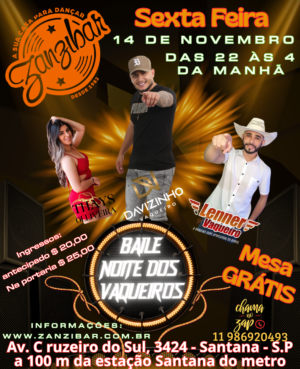 14/11 - Sexta Baile dos Vaqueiros (Das 22 às 4 da manhã) Mesa Grátis