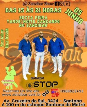 05/06 - Sexta Feira Tarde/Noite Dançando no Zanzibar