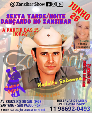 26/06 - Sexta Feira Tarde/Noite Dançando no Zanzibar